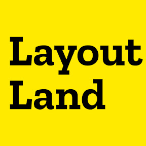 Layout Land